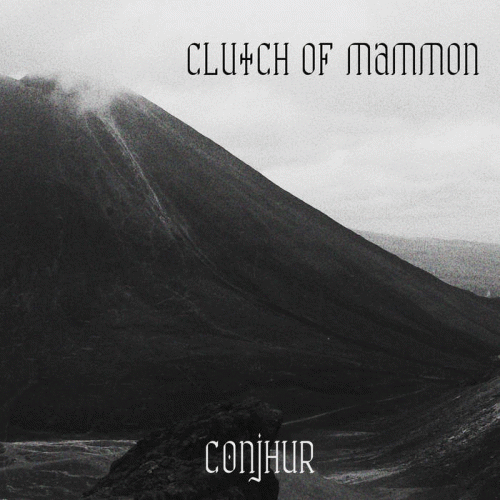 Clutch Of Mammon : Conjhur